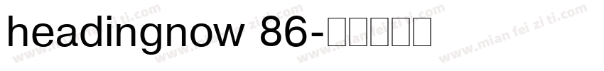 headingnow 86字体转换